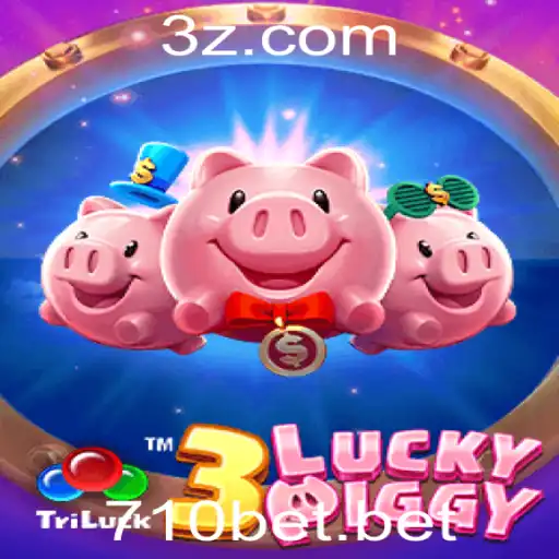 Descobrindo o Jogo 3LUCKYPIGGY: Regras e Estratégias na Plataforma 710bet